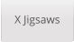 X Jigsaws